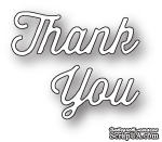 Набор ножей  от Memory Box -  Thank You Sentiments - ScrapUA.com