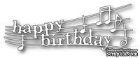 Нож для вырубки от Poppystamps - Happy Birthday Melody