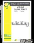 Нож от Birch Press Design - Wishing sugar script - ScrapUA.com
