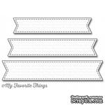 Лезвие My Favorite Things - Die-namics Stitched Fishtail Sentiment Strips, 3 шт. - ScrapUA.com