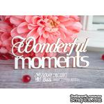 Чипборд ScrapBox - надпись Wonderful moments Hi-235 - ScrapUA.com