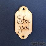 Деревянная фигурка WOOD-060 - For You, 1 штука - ScrapUA.com