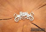 Чипборд &quot;Наша звездочка, надпись&quot; от WOODchic, 9х4,3 см - ScrapUA.com